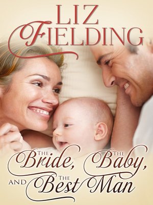 cover image of The Bride, the Baby & the Best Man